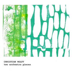 Foto van Wolff: two orchestra pieces - cd (0093228079620)