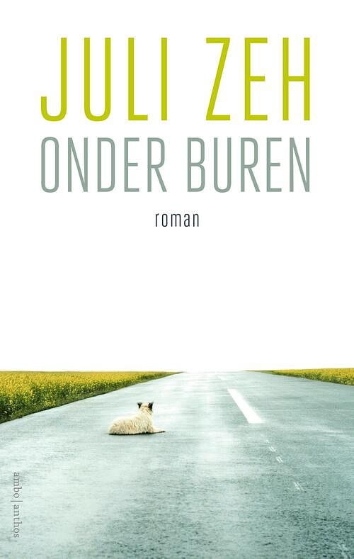 Foto van Onder buren - juli zeh - paperback (9789026361456)