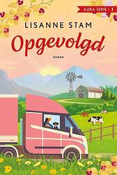 Foto van Opgevolgd - lisanne stam - ebook (9789020549454)