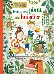 Foto van Neem een plant als huisdier - marianne busser, ron schröder - hardcover (9789000389575)