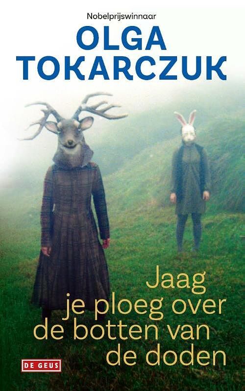 Foto van Jaag je ploeg over de botten van de doden - olga tokarczuk - paperback (9789044545524)