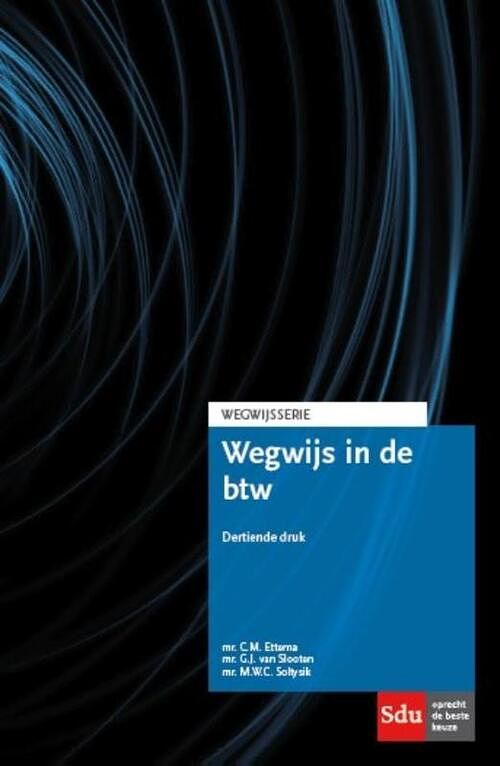 Foto van Wegwijs in de btw - c.m. ettema, g.j. van slooten, m.w.c. soltysik - paperback (9789012395489)