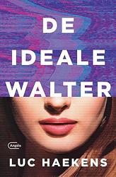 Foto van De ideale walter - luc haekens - ebook (9789460416033)