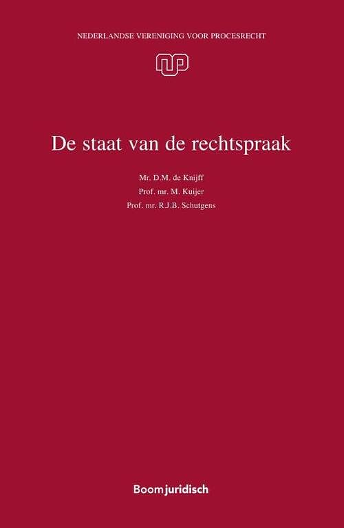 Foto van De staat van de rechtspraak - d.m. de knijff, m. kuijer, r.j.b. schutgens - paperback (9789462909533)