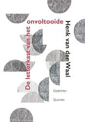 Foto van De letterkast van het onvoltooide - henk van der waal - paperback (9789021470702)