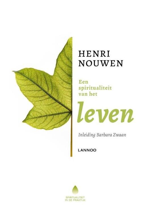 Foto van Een spiritualiteit van het leven - henri nouwen - ebook (9789401416047)