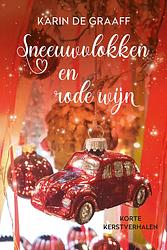 Foto van Sneeuwvlokken en rode wijn - karin de graaff - ebook (9789020548853)