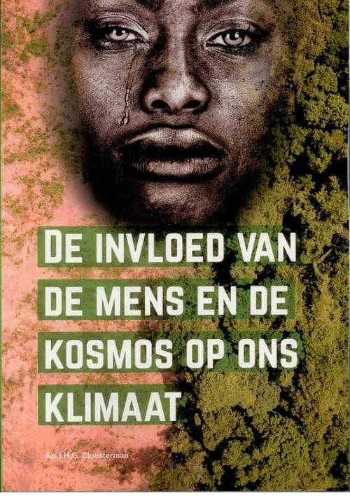 Foto van De invloed van mens en kosmos op ons klimaat - ap j.h.g. cloosterman - paperback (9789491591198)