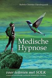 Foto van Medische hypnose - barbelo christina uijtenbogaardt - paperback (9789493172012)