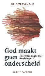 Foto van God maakt geen onderscheid - geert van dijk - paperback (9789463691178)