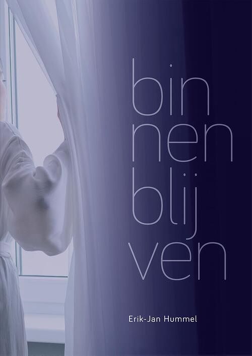 Foto van Binnen blijven - erik-jan hummel - ebook (9789493170735)