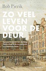 Foto van Zo veel leven voor de deur - bob pierik - ebook