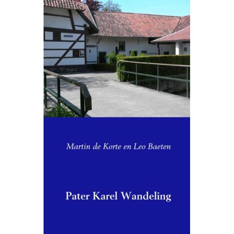 Foto van Pater karel wandeling