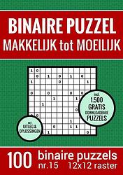 Foto van Kerst cadeau - binaire puzzel - makkelijk tot moeilijk - puzzelboek met 100 binairo's - nr.15 - puzzelboeken & meer - paperback (9789464657838)