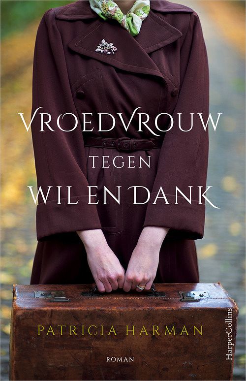 Foto van Vroedvrouw tegen wil en dank - patricia harman - ebook