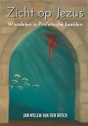 Foto van Zicht op jezus - jan-willem van den bosch - paperback (9789493274082)
