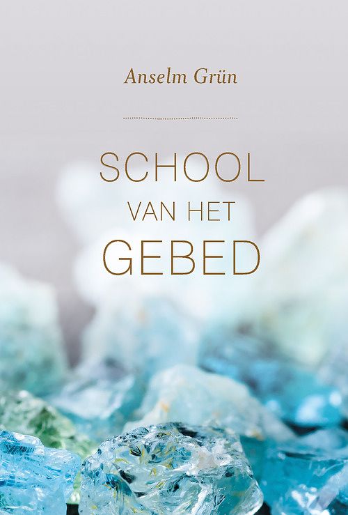 Foto van School van het gebed - anselm grün - ebook (9789043529563)