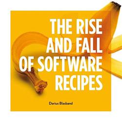 Foto van The rise and fall of software recipes