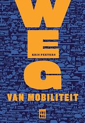 Foto van Weg van mobiliteit - kris peeters - ebook (9789460012549)