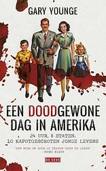 Foto van Een doodgewone dag in amerika - gary younge - ebook (9789044538496)