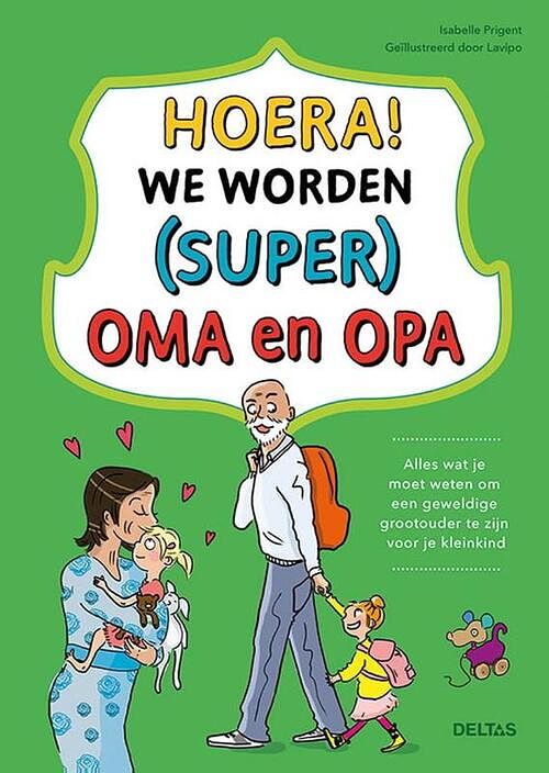 Foto van Hoera! we worden (super) oma en opa - isabelle prigent - paperback (9789044762990)