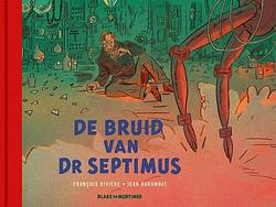 Foto van De verloofde van dokter septimus - françois rivière - hardcover (9789067370974)