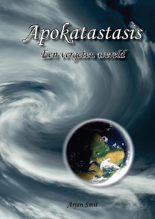 Foto van Apokatastasis - arjan smit - ebook (9789090269535)