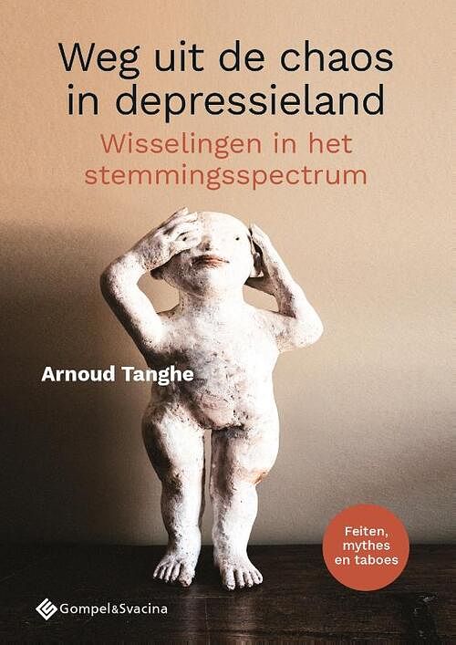 Foto van Weg uit de chaos in depressieland - arnoud tanghe - paperback (9789463712149)