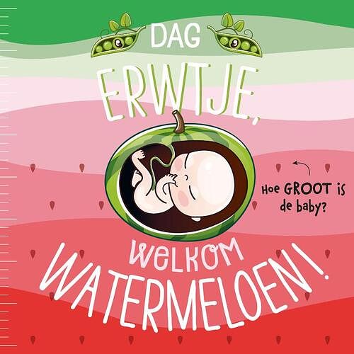 Foto van Dag erwtje, welkom watermeloen! - witte leeuw - hardcover (9789493236578)
