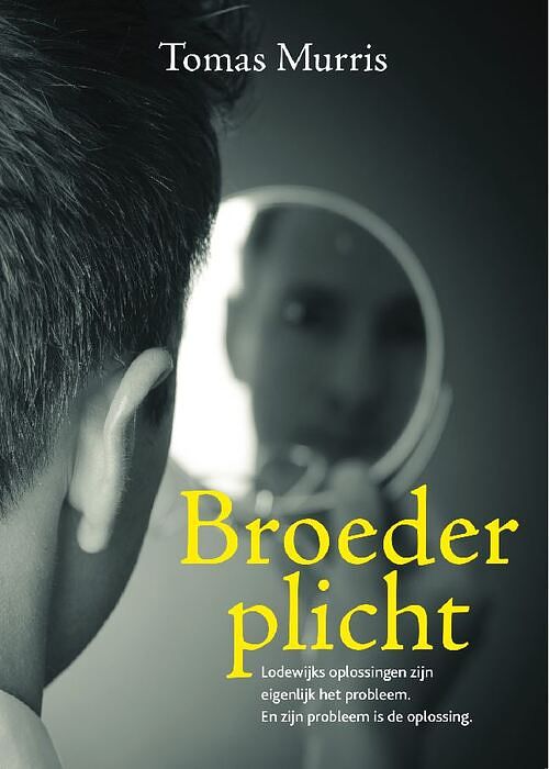 Foto van Broederplicht - tomas murris - ebook (9789492179524)