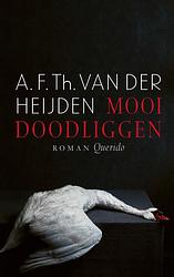 Foto van Mooi doodliggen - a.f.th. van der heijden - ebook (9789021416458)