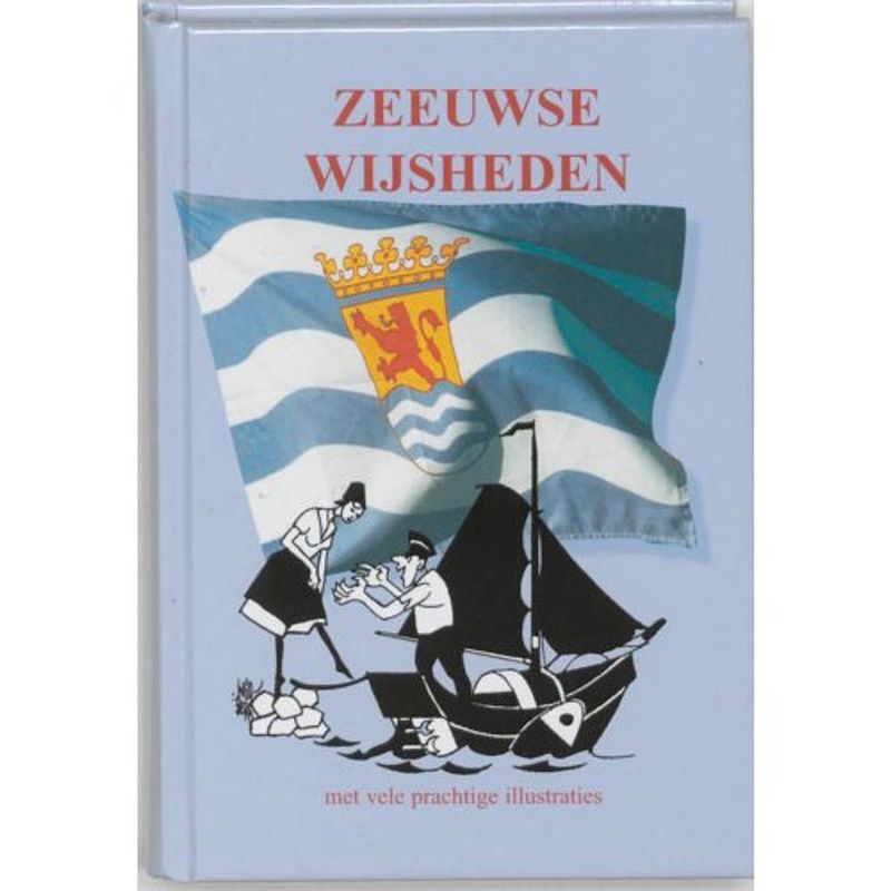 Foto van Zeeuwse wijsheden