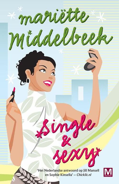 Foto van Single en sexy - mariëtte middelbeek - ebook (9789460689994)