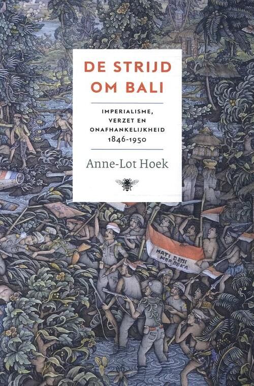 Foto van De strijd om bali - anne-lot hoek - paperback (9789403123424)