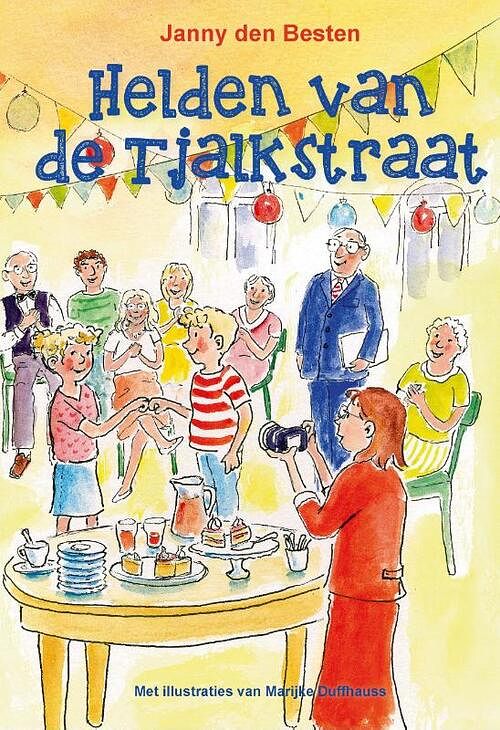 Foto van Helden van de tjalkstraat - janny den besten - hardcover (9789087189402)