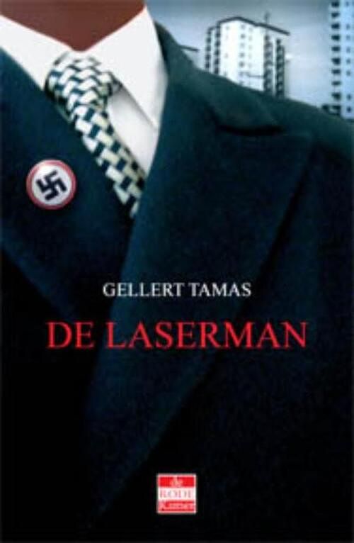 Foto van De laserman - gellert tamas - ebook (9789078124450)