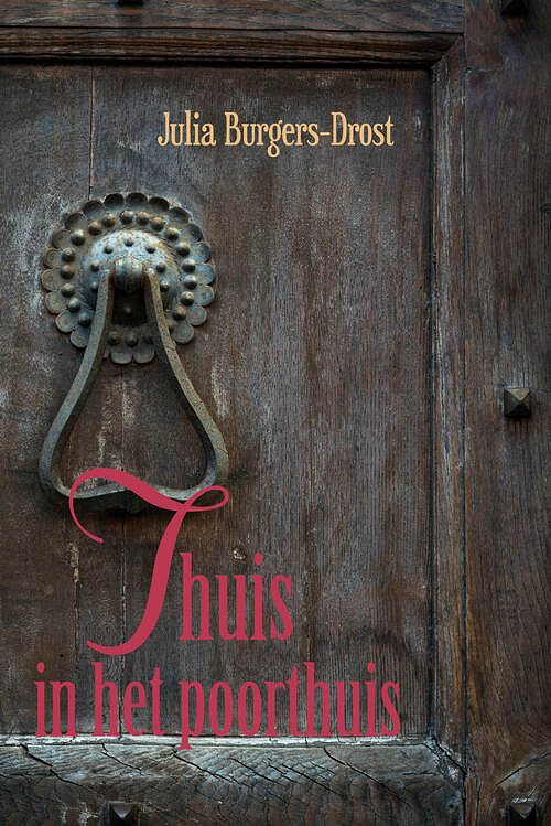 Foto van Thuis in het poorthuis - julia burgers-drost - ebook (9789401900188)