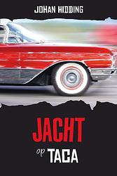 Foto van Jacht op taca - johan hidding - ebook (9789402906141)