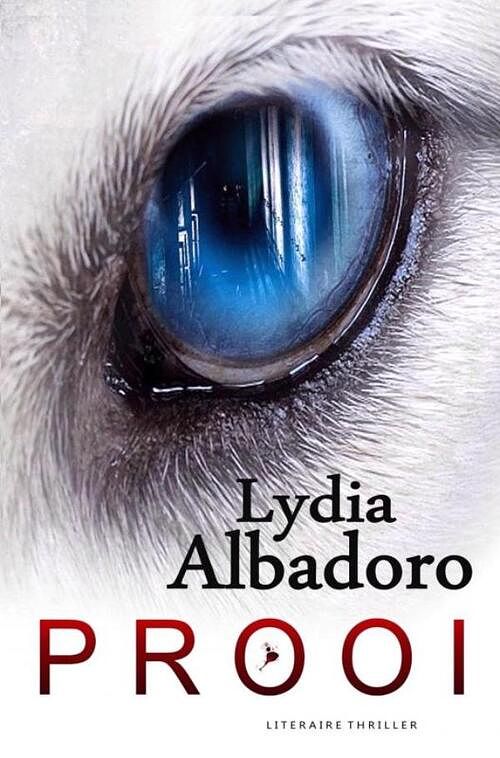 Foto van Prooi - lydia albadoro - paperback (9789464805758)