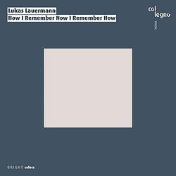 Foto van Lauermann: how i remember now - cd (9120031341512)