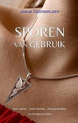 Foto van Sporen van gebruik - josua ossendrijver - paperback (9789083087122)