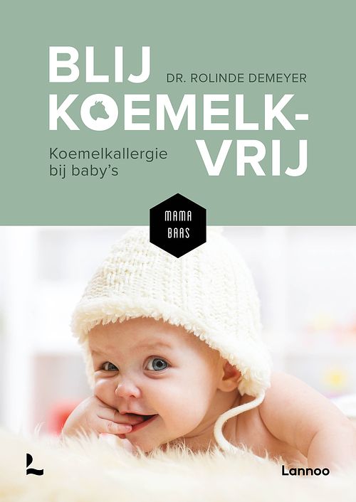 Foto van Blij koemelkvrij - mama baas, rolinde demeyer - ebook (9789401480192)