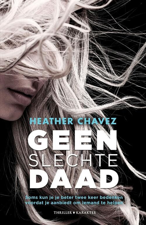 Foto van Geen slechte daad - heather chavez - ebook (9789045216850)