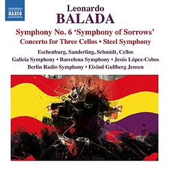 Foto van Balada: symphony no.6 'ssymphony of sorrows's/concerto for three cellos/steel symphony - cd (0747313329878)