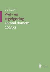 Foto van Wet- en regelgeving sociaal domein 2023/2 - hans van rooij, kees-willem bruggeman - paperback (9789492952998)