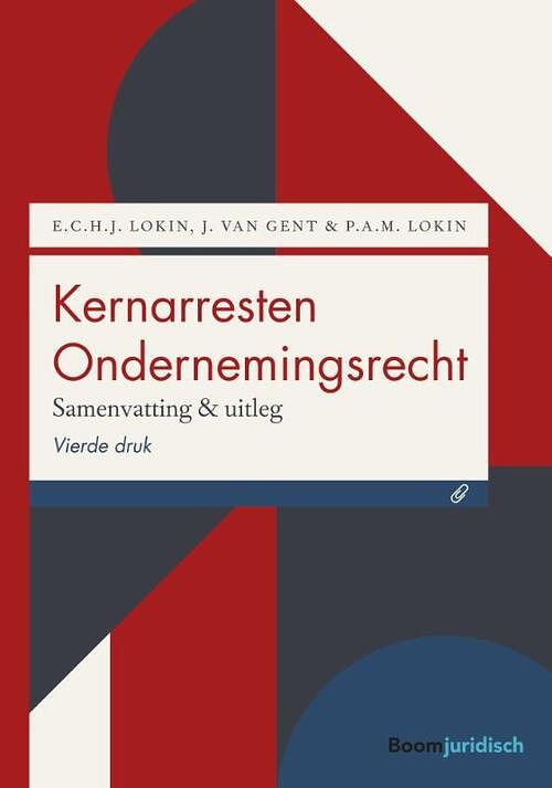 Foto van Kernarresten ondernemingsrecht - e.c.h.j. lokin, j. van gent, p.a.m. lokin - paperback (9789462905894)