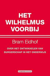 Foto van Het wilhelmus voorbij - bram eidhof - ebook (9789461649676)