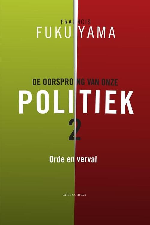 Foto van Orde en verval - francis fukuyama - ebook (9789045028200)