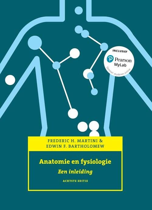 Foto van Anatomie en fysiologie, 8e editie met mylab nl - edwin f. bartholomew, frederic h. martini - hardcover (9789043036931)