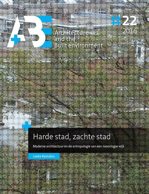 Foto van Harde stad, zachte stad - leeke reinders - paperback (9789492516312)